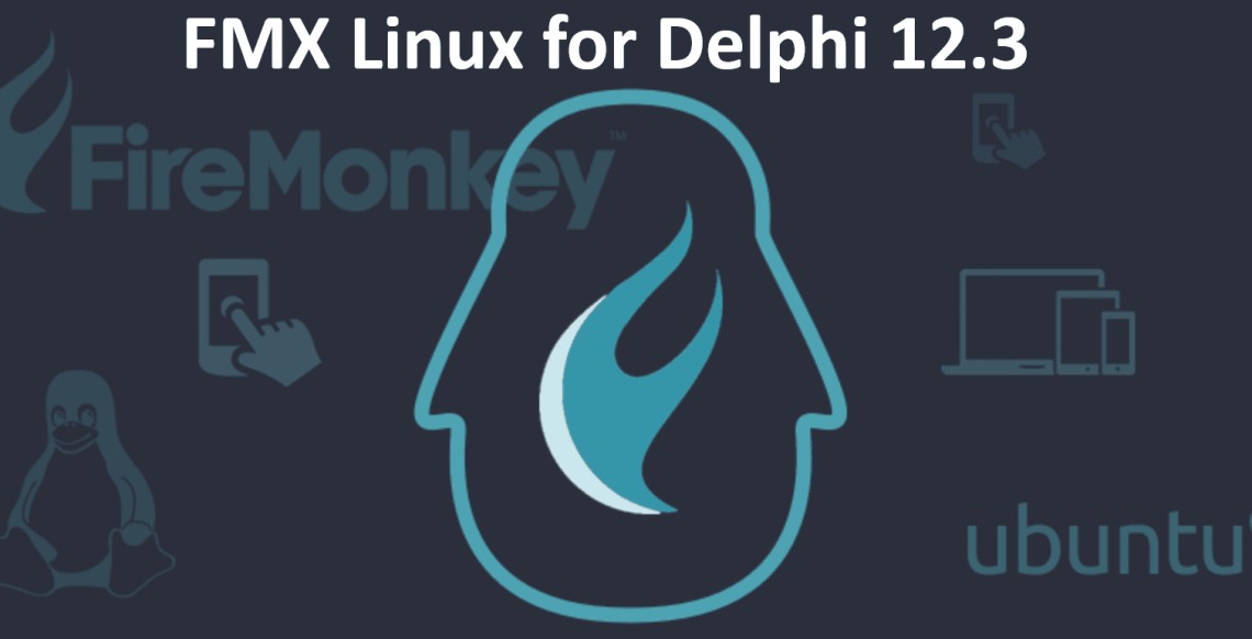 FMX Linux per Delphi 12.3 disponibile